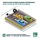 Cambios en el acceso al parking subterráneo para agilizar la entrada de vehículos a primera hora de la mañana