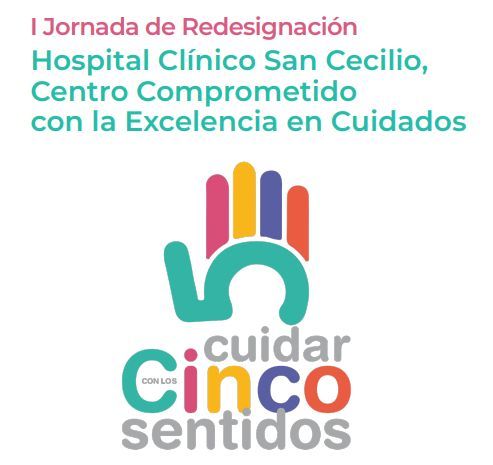 Participa en la I Jornada de redesignación del Clínico San Cecilio como Centro Comprometido con la Excelencia en Cuidados